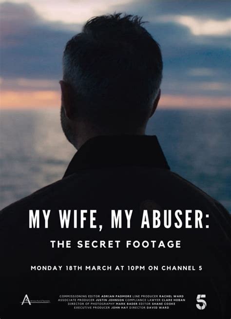 My Wife, My Abuser: The Secret Footage .